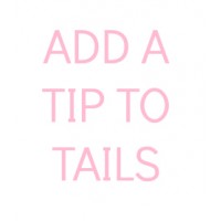 Add a Tip (Tails)